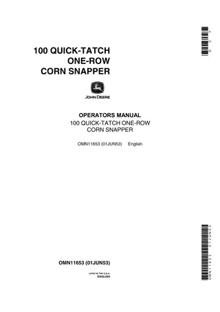 John Deere 100 Quick-Tatch One-Row Corn Snapper Operator’s Manual Instant Download (Publication No.OMN11653)