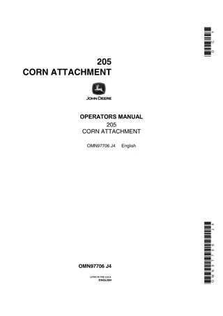 John Deere 205 Corn Attachment Operator’s Manual Instant Download (Publication No.OMN97706)