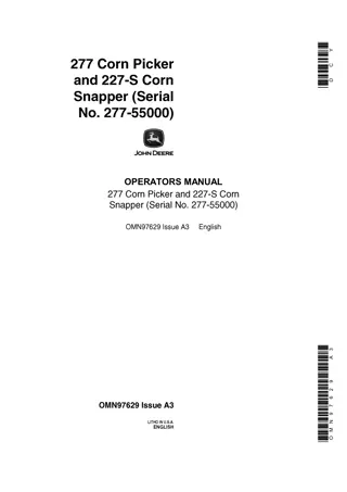 John Deere 277 Corn Picker and 227-S Corn Snapper Operator’s Manual Instant Download (PIN277-55000) (Publication No.OMN97629)