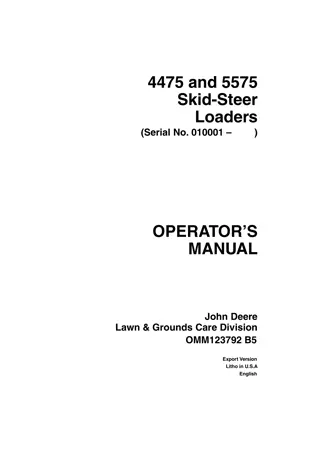 John Deere 4475 Skid-Steer Loaders Operator’s Manual Instant Download (PIN010001-) (Publication No.OMM123792)