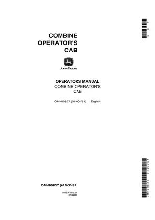 John Deere Combine Operator’s Cab Operator’s Manual Instant Download (Publication No.OMH90827)