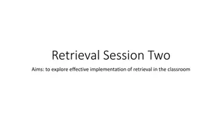 Effective Implementation of Retrieval in the Classroom