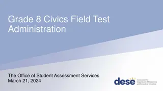 Grade 8 Civics Field Test Administration Overview