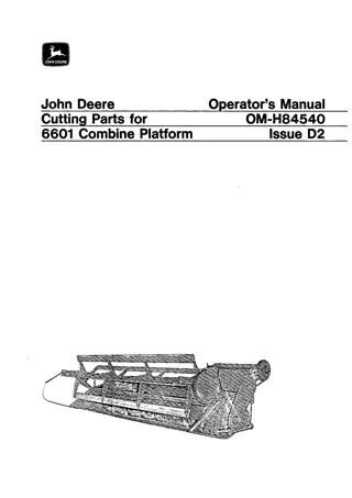 John Deere Cutting Parts for 6601 Combine Platform Operator’s Manual Instant Download (Publication No.OMH84540)