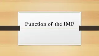 The Functions of the IMF: Regulatory, Financial, Consultative