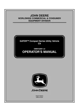 John Deere CX GATOR™ Compact Series Utility Vehicle Operator’s Manual Instant Download ( PIN080001-) (Publication No.OMM162861)