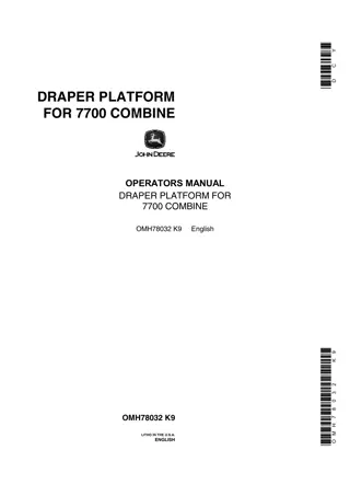 John Deere Draper Platform for 7700 Combine Operator’s Manual Instant Download (Publication No.OMH78032)