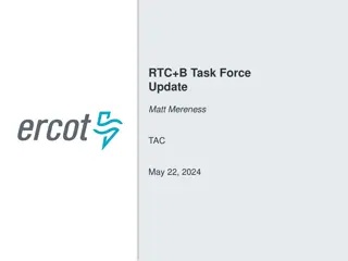 RTC+B Task Force Update & Program Review Summary