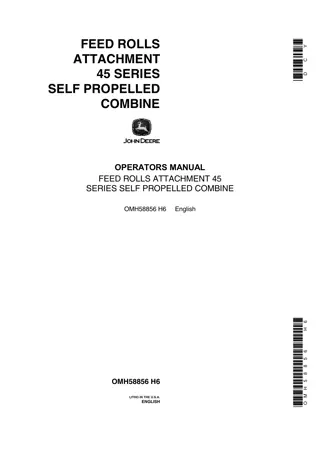 John Deere Feed Rolls Attachment 45 Series Self Propelled Combine Operator’s Manual Instant Download (Publication No.OMH58856)