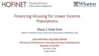 Financing Housing for Lower Income Populations - Insights and Challenges