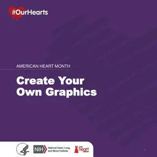 Create Your Own American Heart Month Graphics!