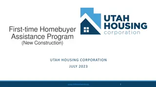 First-Time Homebuyer Assistance Program for New Construction by Utah Housing Corporation