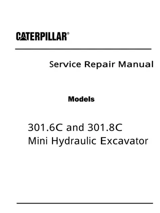 Caterpillar Cat 301.6C Mini Hydraulic Excavator (Prefix JBB) Service Repair Manual Instant Download