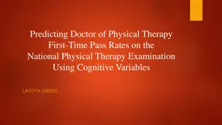 Predicting Doctor of Physical Therapy First-Time Pass Rates on the National Physical Therapy Examination
