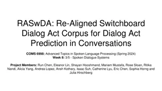 Dialog Acts in Spoken Language Processing