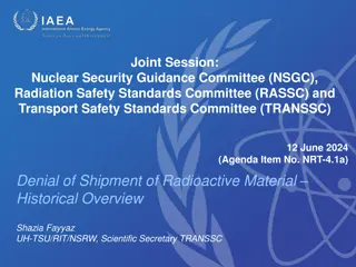 Overview of Denial of Shipment of Radioactive Material in NSGC, RASSC, & TRANSSC Joint Session