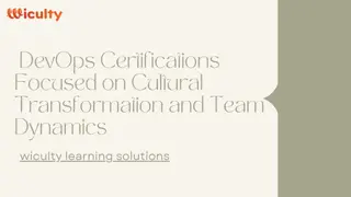 DevOps Certifications Focused on Cultural Transformation and Team Dynamics