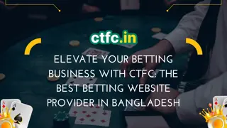 CTFC – Your Best Betting Website Provider in Bangladesh