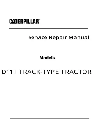 Caterpillar Cat D11T TRACK-TYPE TRACTOR (Prefix AMA) Service Repair Manual Instant Download