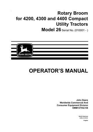 John Deere 26 Rotary Broom for 4200 4300 and 4400 Compact Utility Tractors Operator’s Manual Instant Download (PIN010001-) (Publication No.OMM137552)