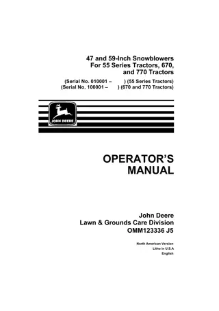 John Deere 47 and 59-Inch Snowblowers For 55 Series Tractors (010001-) 670 and 770 Tractors (100001-) Operator’s Manual Instant Download