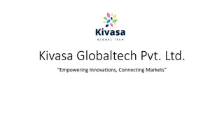 Kivasa Globaltech Pvt. Ltd.: Empowering Innovations, Connecting Markets