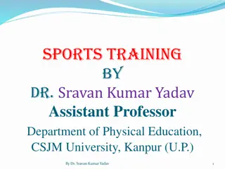 Sports Training: A Comprehensive Overview by Dr. Sravan Kumar Yadav