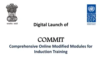 COMMIT: Comprehensive Online Modified Modules for Induction Training