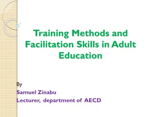 Training Methods and Facilitation Skills in Adult Education