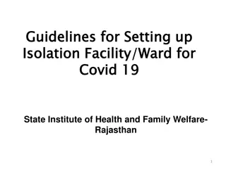 Guidelines for Setting up Isolation Facility/Ward for Covid-19 Management
