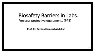 Ensuring Biosafety in Laboratory Settings: Barriers and Practices