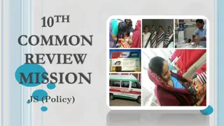 Summary of 10TH COMMON REVIEW MISSION JS (Policy)