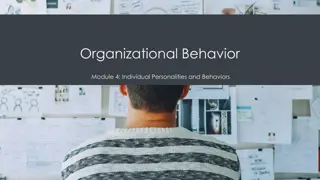 Individual Personalities and Behaviors in the Workplace