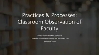 Classroom Observation Practices and Processes at CELT