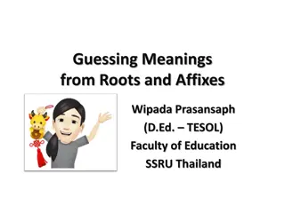 Word Meanings Through Roots and Affixes in Education