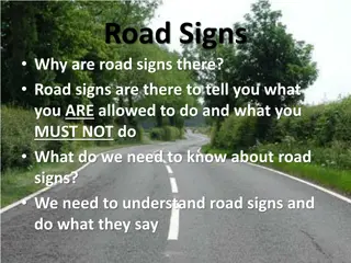 Understanding Road Signs and Safety Measures