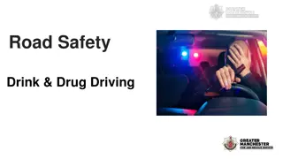 The Dangers of Drink and Drug Driving