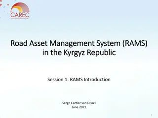 Road Asset Management System (RAMS) in Kyrgyz Republic - Introduction and Development