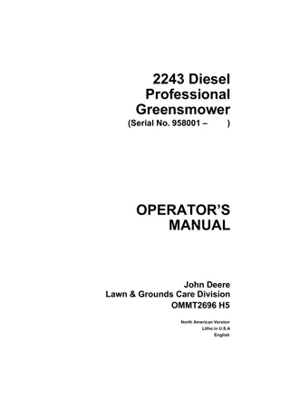 John Deere 2243 Diesel Professional Greensmower Operator’s Manual Instant Download (PIN958001-) (Publication No.OMMT2696)