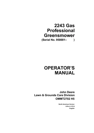 John Deere 2243 Gas Professional Greensmower Operator’s Manual Instant Download (Pin.958001-) (Publication No.OMMT2702)