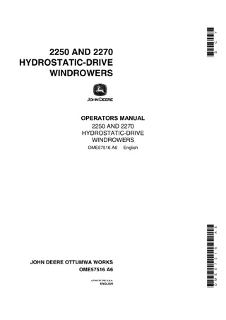 John Deere 2250 Hydrostatic-Drive Windrowers Operator’s Manual Instant Download (Publication No.OME57516)