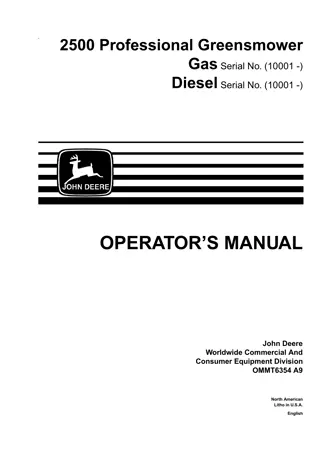 John Deere 2500 Gas and Diesel Professional Greensmower Operator’s Manual Instant Download (PIN10001-) (Publication No.OMMT6354)