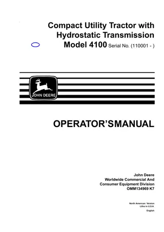 John Deere 4100 Compact Utility Tractors With Hydrostatic Transmission Operator’s Manual Instant Download (PIN110001-) (Publication No.OMM134969)