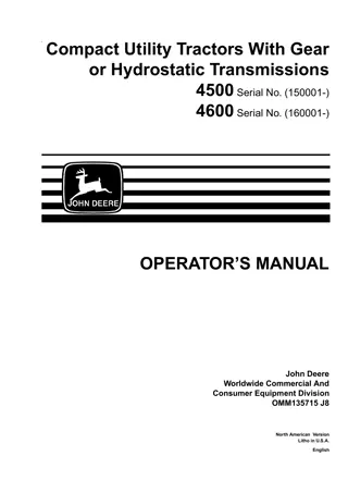 John Deere 4500 Compact Utility Tractors With Gear or Hydrostatic Transmissions Operator’s Manual Instant Download (PIN150001-) (Publication No.OMM135715)