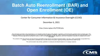 Batch Auto Reenrollment (BAR) and Open Enrollment (OE) Updates
