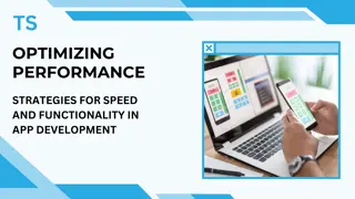 Optimizing Performance Strategies for Speed and Functionality in App Development