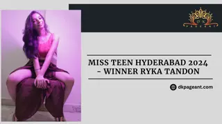 MISS TEEN HYDERABAD 2024 WINNER RYKA TANDON