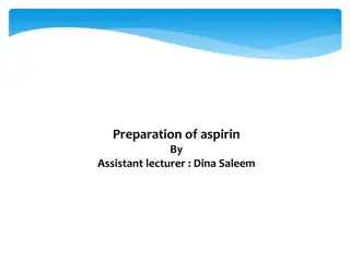 Preparation of Aspirin: Overview and Synthesis Methods