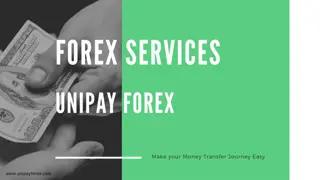 Unlocking Global Opportunities: Unipay Forex Services