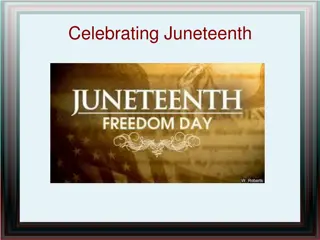 Understanding Juneteenth: A Celebration of Freedom and Resilience